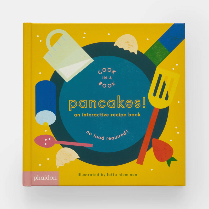 Pancakes!: An Interactive Recipe Book