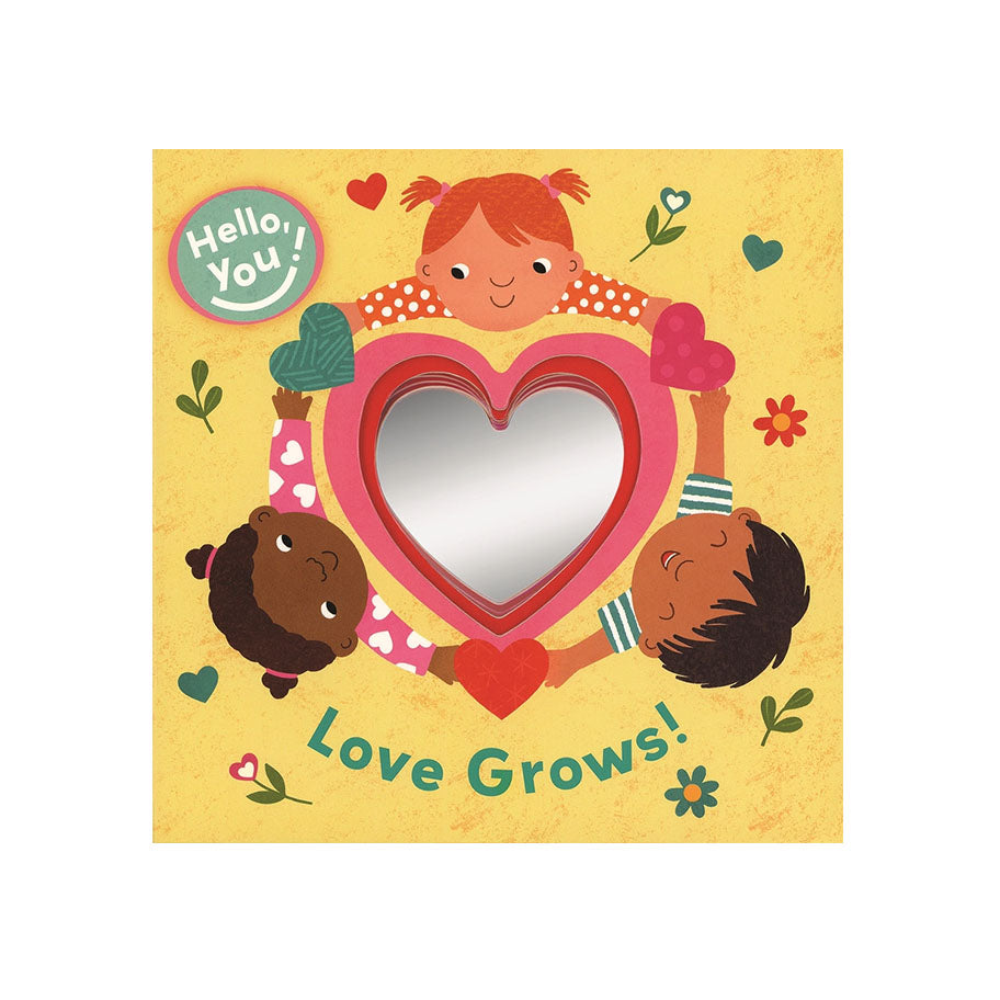 Hello, You! Love Grows!